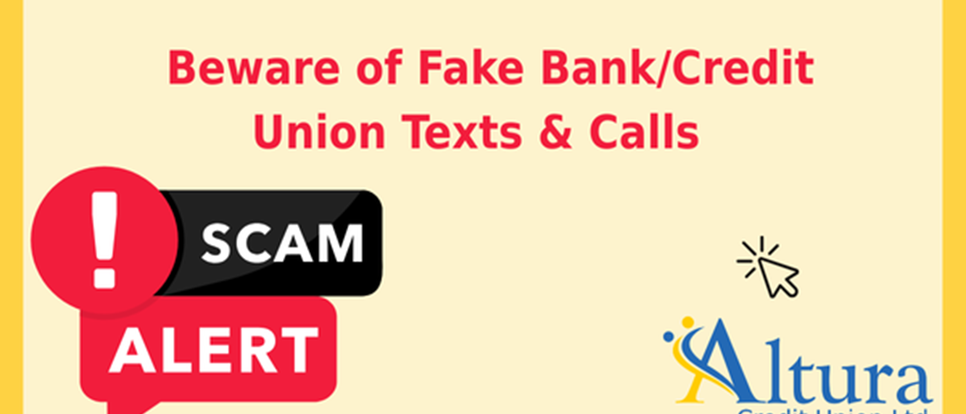 Beware of Fake Bank/Credit Union Texts & Calls